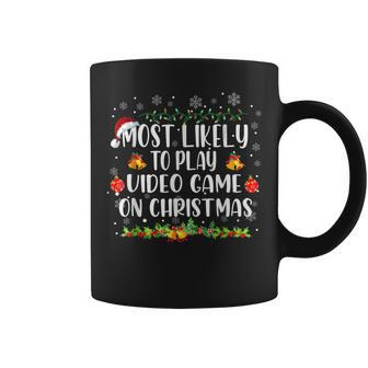 Most Likely To Play Video Game On Christmas Santa Gaming Coffee Mug | Mazezy DE