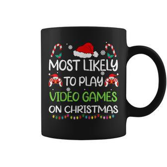 Most Likely To Video Games Christmas Family Gamer Boys Coffee Mug - Seseable