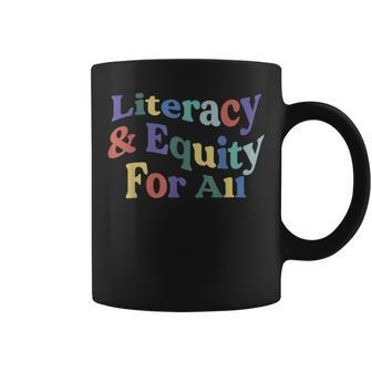 Literacy And Equity For All Banned Books Libraries Reading Coffee Mug | Mazezy