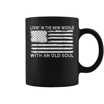 Living In A New World With An Old Soul Coffee Mug - Seseable