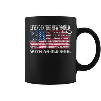 Living In The New World With An Old Soul Coffee Mug - Seseable