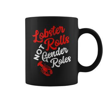 Lobster Rolls Not Gender Roles Feminist Coffee Mug | Mazezy