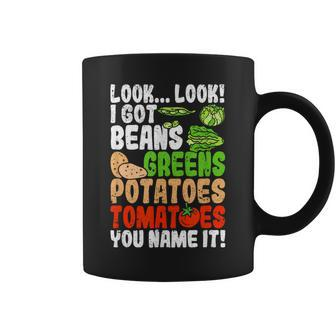 Look Look I Got Beans Greens Potatoes Tomatoes You Name It Coffee Mug - Thegiftio UK