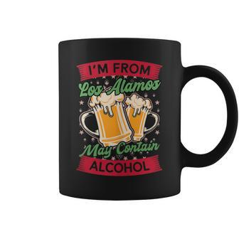 Im From Los Alamos May Contain Alcohol New Mexico Beer Lover Coffee Mug | Mazezy