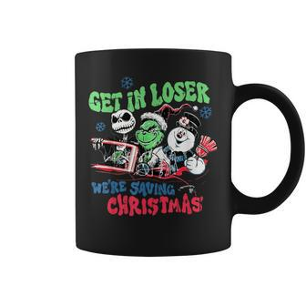 Get In Loser We're Saving Santa Snowman Christmas Coffee Mug - Monsterry