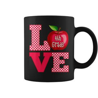 Love 4Th Grade Teacher Teacher Coffee Mug | Mazezy