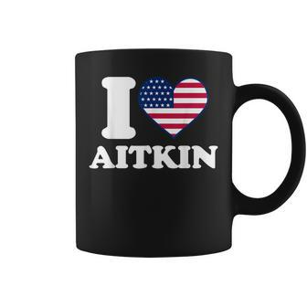 I Love Aitkin I Heart Aitkin Coffee Mug | Mazezy