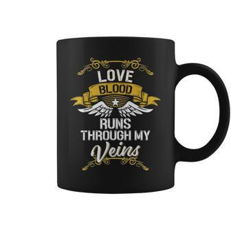 Love Blood Runs Through My Veins Coffee Mug - Seseable