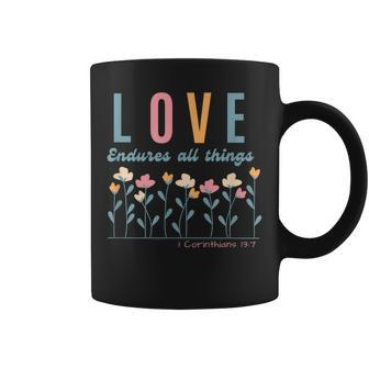 Love Endures All Things Floral Bible Be Kind To One Another Coffee Mug | Mazezy UK