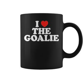 I Love The Goalie Heart Soccer Hockey Sport Goalie Coffee Mug | Mazezy