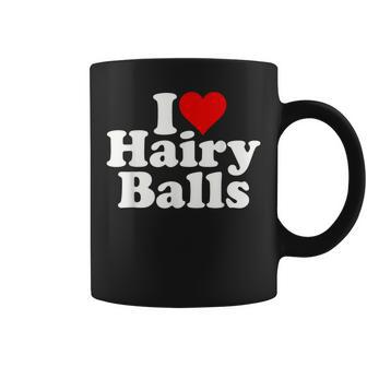 I Love Heart Hairy Balls Coffee Mug - Monsterry