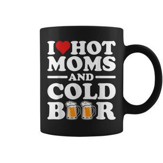 I Love Heart Hot Moms Cold Beer Adult Drinkising Joke Coffee Mug | Mazezy
