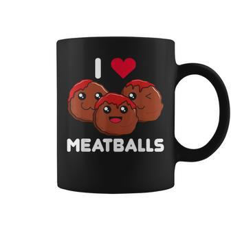 I Love Meatballs Meatball Maker Chef Food Lover Coffee Mug - Seseable