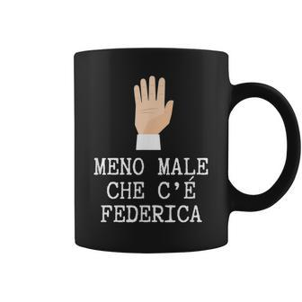 Luckily There Is Federica Italian Words Coffee Mug | Mazezy