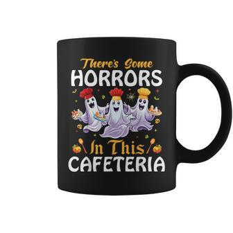 Lunch Lady Halloween There's Some Horrors In This Cafeteria Coffee Mug - Seseable
