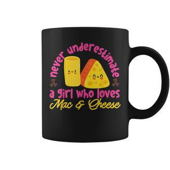 Mac And Cheese Never Underestimate A Girl Who Loves Mac & Coffee Mug | Mazezy