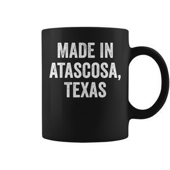 Made In Atascosa Texas Coffee Mug | Mazezy