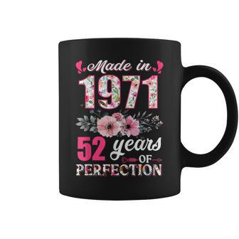 Made In 1971 Floral 52 Year Old 52Nd Birthday Gifts Women Coffee Mug - Seseable