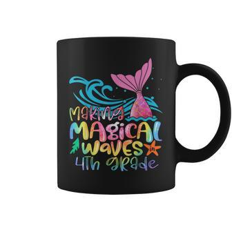 Making Magical Waves 4Th Grade Mermaid Back To School Girls Coffee Mug - Seseable