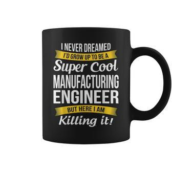 Manufacturing Engineer Coffee Mug | Mazezy