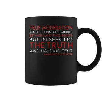 Marquis De Lafayette Quote Moderation Is Holding To Truth Coffee Mug | Mazezy
