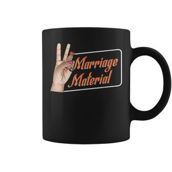 Marriage Material Engagement Bride Funny Bachelorette Party Coffee Mug | Mazezy