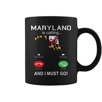 Maryland Is Calling Funny Womens Men Phone Screen T Coffee Mug | Mazezy