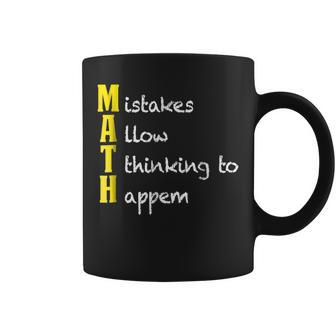 Math T Funny Math Gifts Mistakes Allow Thinking Math Funny Gifts Coffee Mug | Mazezy