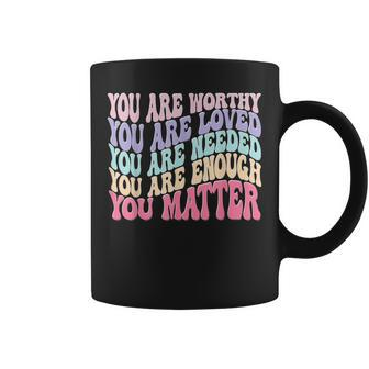 You Matter Retro Groovy Mental Health Awareness Self Care Coffee Mug | Mazezy