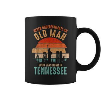 Mb Never Underestimate An Old Man Born In Tennessee Coffee Mug - Seseable