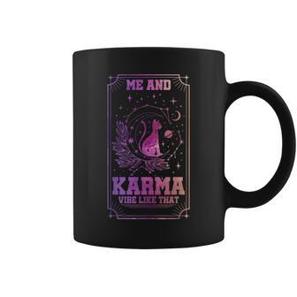 Me And Karma Vibe Like That Tarot Card Cat Toy Coffee Mug - Monsterry DE