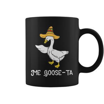 Me Goose-Ta Funny Mexican Spanish Goose Pun Coffee Mug | Mazezy
