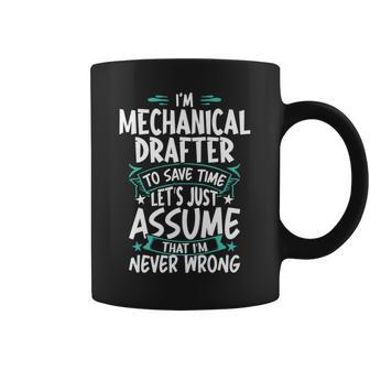 Mechanical Drafter Never Wrong Coffee Mug | Mazezy