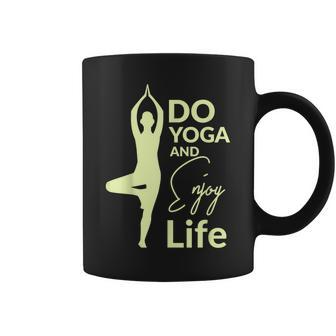 Meditation Quote Do Yoga Lovers And Enjoy Life Teacher Coffee Mug | Mazezy