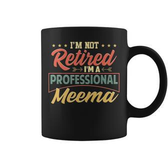 Meema Grandma Gift Im A Professional Meema Coffee Mug - Seseable