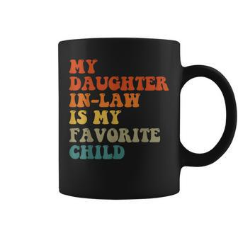 Men My Daughter-In-Law Is My Favorite Child Fathers Day Gift Coffee Mug | Mazezy