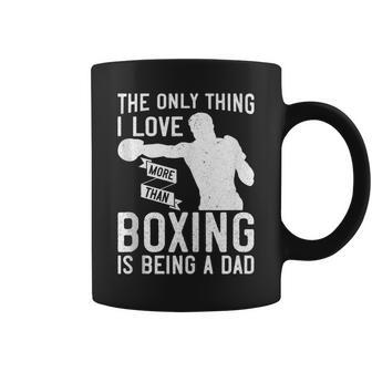 Mens Boxing Dad Gift The Only Thing I Love More Than Boxing Gift Coffee Mug - Thegiftio UK