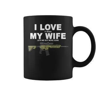 Mens Funny I Love It When My Wife Lets Me Buy More Guns -Mantuary Coffee Mug - Thegiftio UK