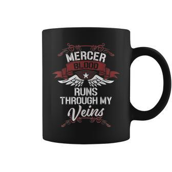Mercer Blood Runs Through My Veins Last Name Family Coffee Mug - Seseable