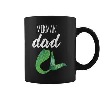 Merman Dad Daddy Father Mermaid Outfit Birthday Party Gift For Mens Coffee Mug | Mazezy