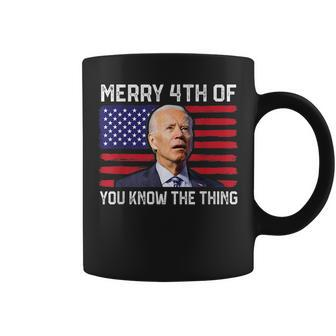 Merry 4Th Of You Know The Thing 4Th Of July Funny Memorial Coffee Mug | Mazezy