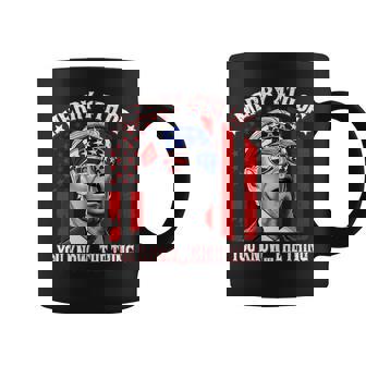 Merry 4Th Of You Know The Thing Funny 4Th Of July Men Women Coffee Mug | Mazezy