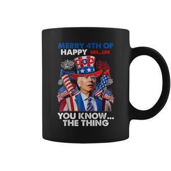 Merry 4Th Of You Know The Thing Funny Joe Biden 4Th Of July Coffee Mug