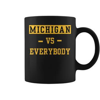 Michigan Vs Everyone Everybody Coffee Mug - Thegiftio UK