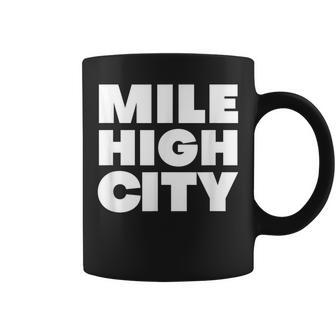 Mile High City - Denver Colorado - 5280 Miles High Coffee Mug | Mazezy
