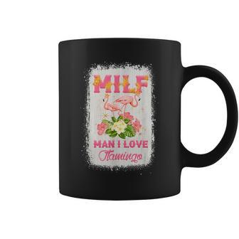 MILF Man I Love Flamingo Pink Flamingos On Flower Lover Flamingo Funny Gifts Coffee Mug | Mazezy