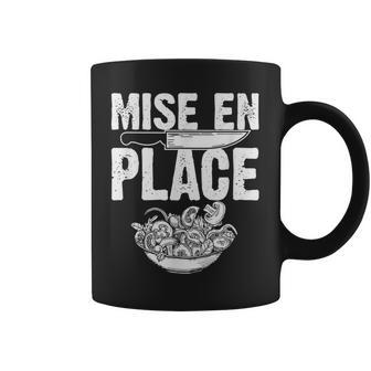 Mise En Place Food Prep French Cooking Coffee Mug | Mazezy