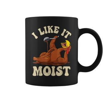 I Like It Moist So Pour Some Gravy On Me Thanksgiving Turkey Coffee Mug - Monsterry