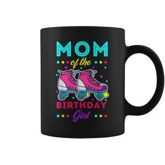 Mom Of The Birthday Girl Roller Skates Bday Skating Theme Coffee Mug - Monsterry