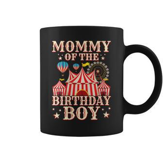 Mommy Of The Birthday Boy Carnival Circus Themed Family Coffee Mug | Mazezy